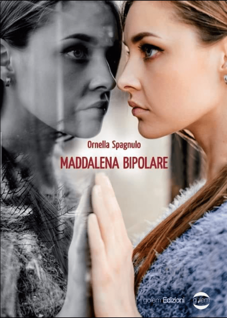 Maddalena bipolare di Ornella Spagnulo - copertina libro